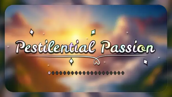 Pestilential Passion [v1.0] [Killerqueen1911]