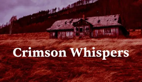 Crimson Whispers [v0.1.0] [DirtySiblingInc]