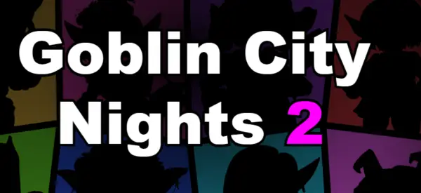 Goblin City Nights 2 [v1.3] [JessMess]