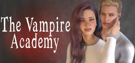 The Vampire Academy [v1.0] [Cicada_Dancing]