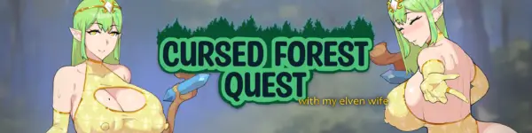 Cursed Forest Quest [v0.1] [Pray For Fantasy Girls]