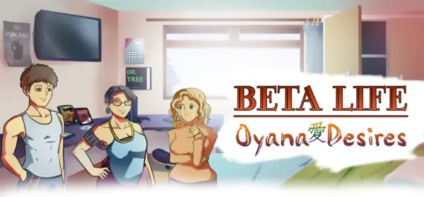 Beta Life [v0.0.1 Alpha Version] [Oyana Desires]