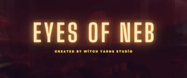 Eyes Of NEB [v.02] [Witch Yarns Studio]