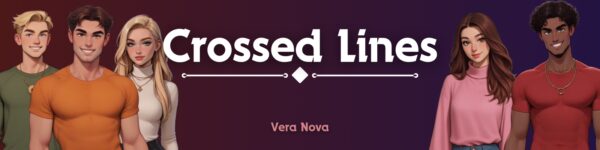 Crossed Lines [v0.1] [Vera Nova]