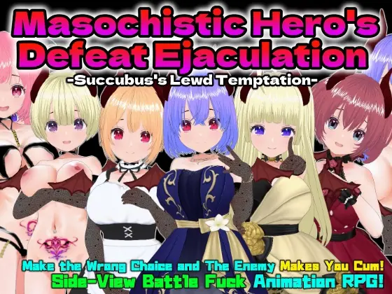 Masochistic Hero’s Defeat Ejaculation -Succubus’s Lewd Temptation- [v1.0] [Animism]