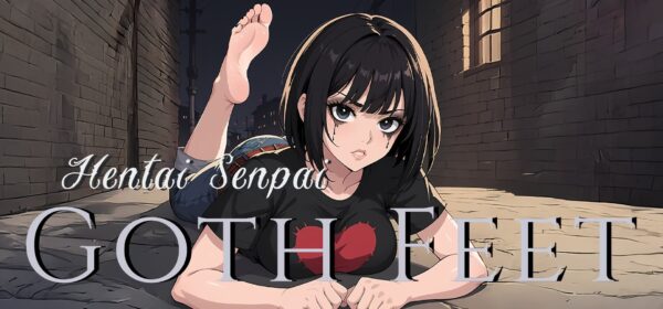 Hentai Senpai- Goth Feet [v1.00.1.03] [Kink Master Studios]