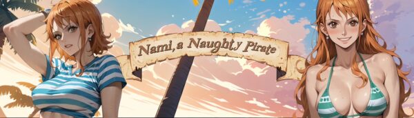 Nami, a Naughty Pirate [v0.1] [JayJo]