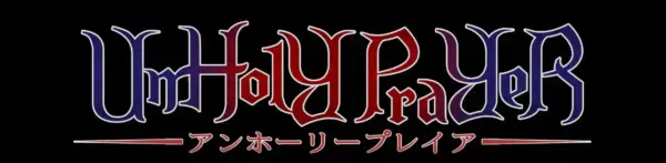 UnHolY PraYeR [2026-04-29] [Unholy Creation]