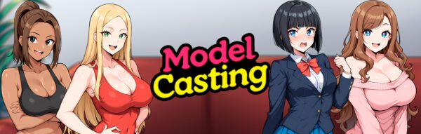 Model Casting [v1.0] [Naughty Narratives]