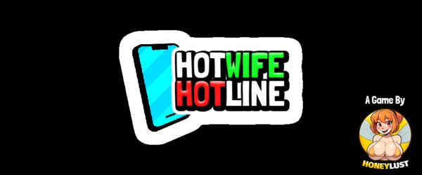 Hotwife Hotline [demo] [Honeylust]