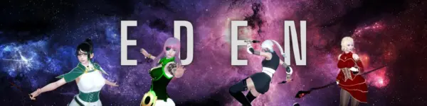 Eden [Ch.5 Public] [FnBProductions]