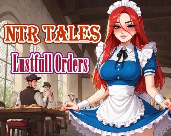 NTR Tales – Lustful Orders [2026-05-22] [Naughty Arcade Studio]