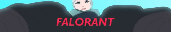 Falorant [Ep.3] [OptimisticLynx]