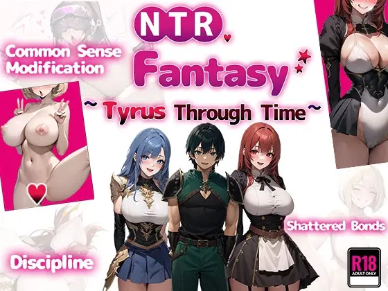 NTR Fantasy ~Tyrus Through Time~ [v1.0] [Yoshizou888]