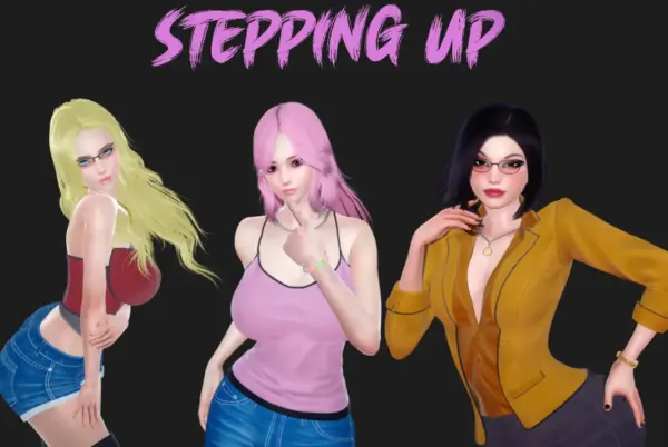 Stepping Up [v0.02] [sinister527]