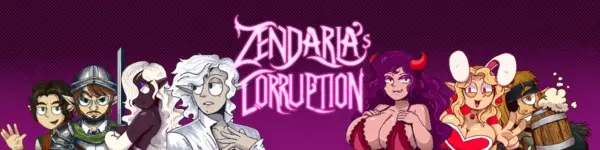 Zendaria’s Corruption [v0.4.5] [Bingus Bangus]