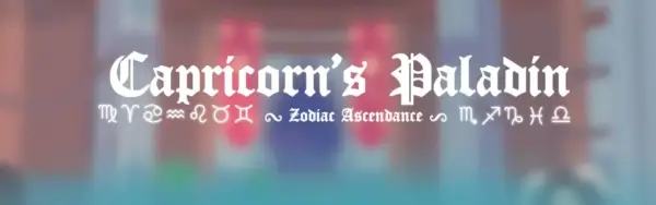 Capricorn’s Paladin [Tech Demo] [SatyrKing]