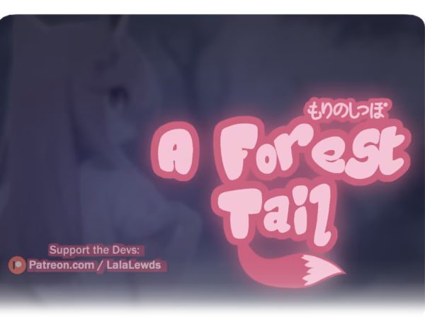 A Forest Tail [v0.01] [LalaLewds]