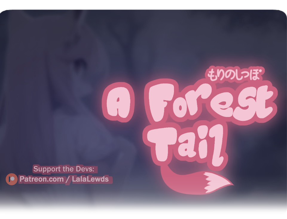 A Forest Tail [v0.01] [LalaLewds]