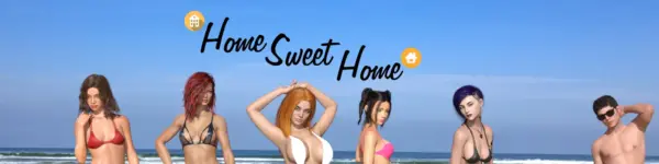 Home Sweet Home [v0.151] [Cohibozz]