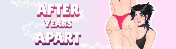 After Years Apart [v0.3.0] [StudioAhamai]