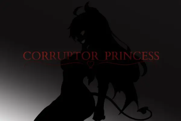 Corruptor Princess [Act 2] [JinxCola]