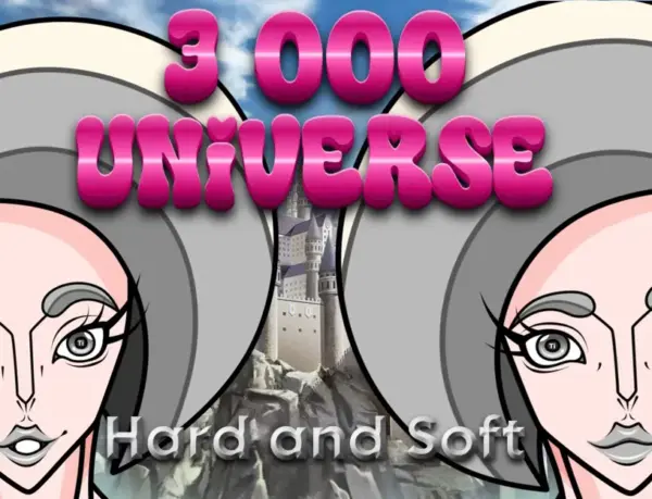 3 000 Universe – Hard and Soft [v1.1] [3000 Universe]