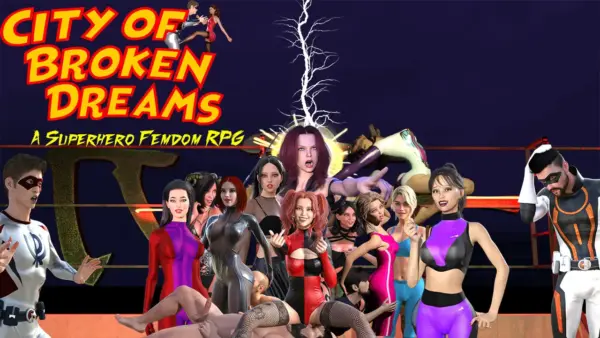 City of Broken Dreams: A Femdom Superhero Game [v0.192] [BrokenDreams]
