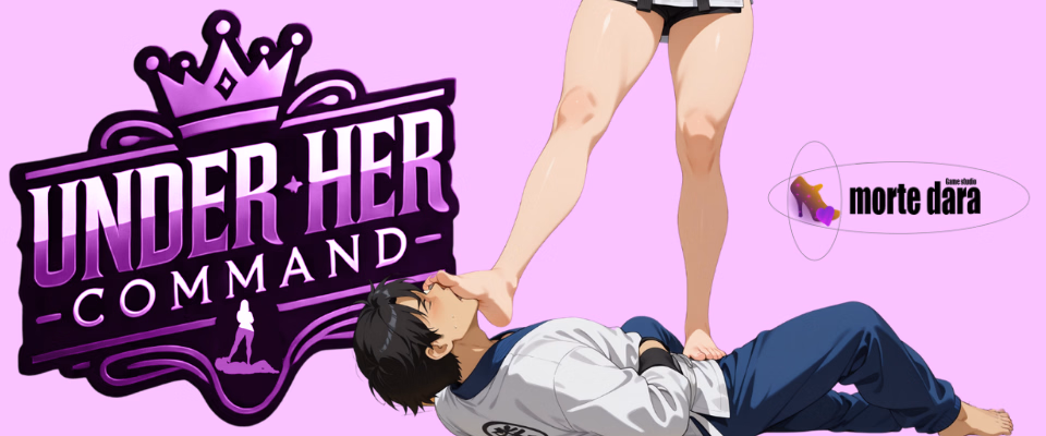 Under Her Command [v2025-06-20] [Morte Dara]