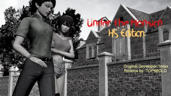 Under the Mansion HS Edition [v1.0] [TOP68OLD]