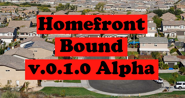 Homefront Bound [v0.1.13Alpha] [Navigator]