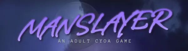 Manslayer [v0.2] [digitalchic]