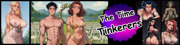 The Time Tinkerers  [v1.0] [Naptime Interactive]