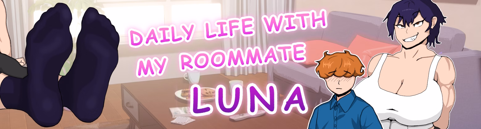 Daily Life with My Roommate Luna! [v0.2.0] [CottaDev]