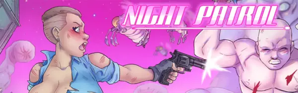 Night Patrol [v0.7] [Nikraria]