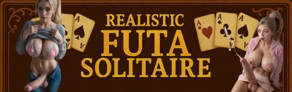 Realistic Futa Solitaire [v1.2.0] [Rowing Studios]
