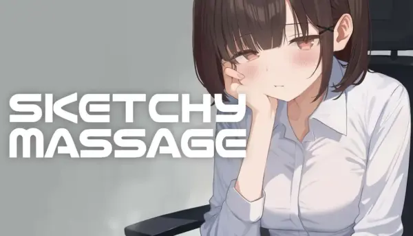 Sketchy Massage [v2.0.0] [OZ WORKS]