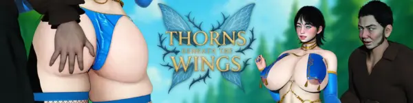 Thorns Beneath the Wings [v0.15] [Aleksandr 14]