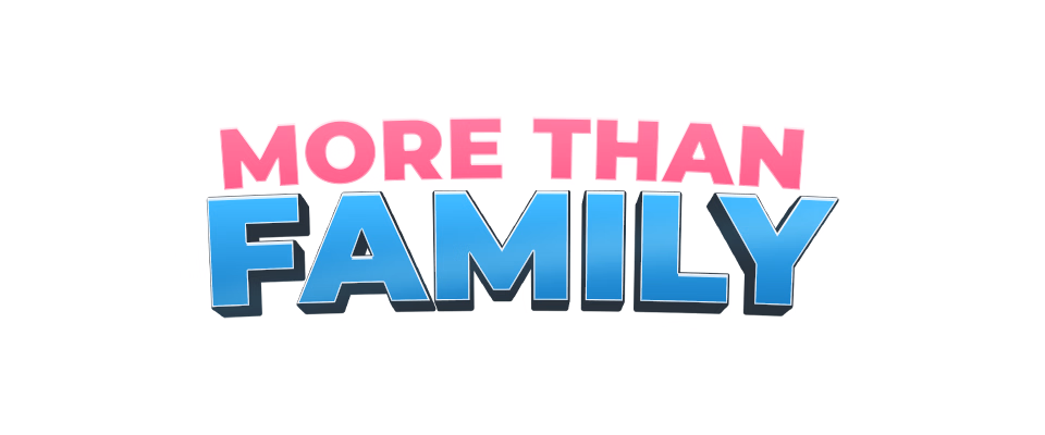 More Than Family [v0.1.0] [GekkouDev]