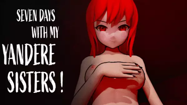 Seven Days With My Yandere Sister! [Demo] [Sabley]