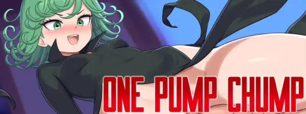 One Pump Chump [v1.0.1] [TwistedScarlett]