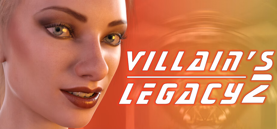 Villain’s Legacy 2 [v0.1.0] [Mad scientist lab]