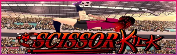 Scissor Kick [v0.3] [ZorniteB]