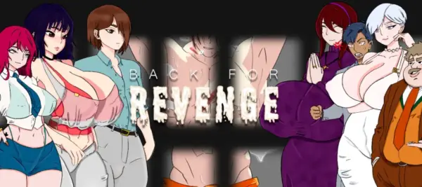 Back for Revenge [v0.5] [IXEMANIN]