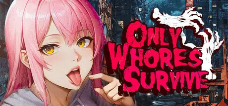 Only Whores Survive [Final] [BanzaiProject]