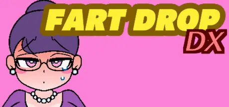 Fart Drop DX [Final] [SoulChan]
