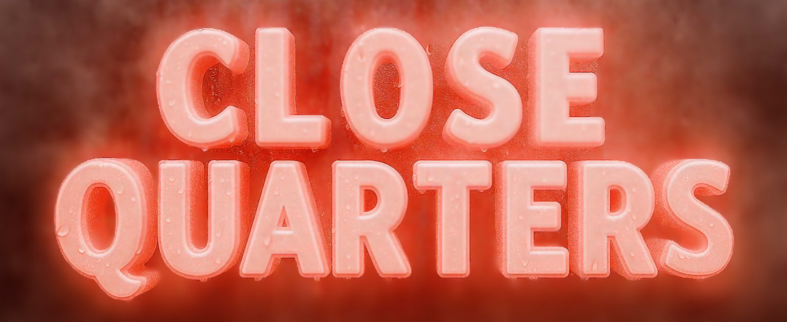 Close Quarters [v0.2][Sqrlpp Games]