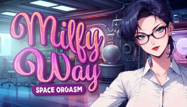Milfy Way- Space Orgasm [v1.0] [Pocket Rocket Studio ]