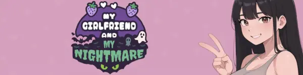 My Girlfriend and My Nightmare [v0.6.31] [Jester]