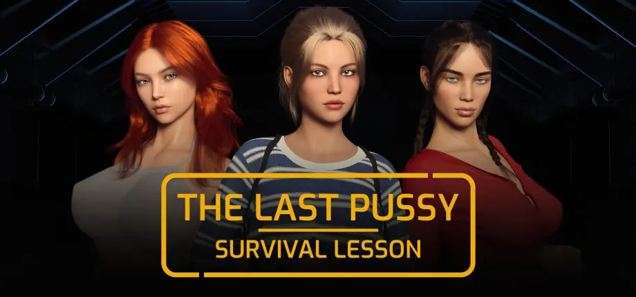 The Last Pussy- Survival Lesson [v1.0] [Strawberry Playhouse]